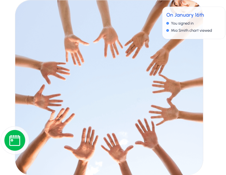 Group of raised hands forming a circle against the sky, paired with an activity log overlay showing user sign-in and client chart view, illustrating secure session tracking and audit transparency.